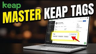 How to setup Keap CRM tags for better marketing segmentation - Quick Tutorial
