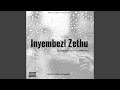 Inyembezi Zethu Intro