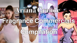 Ariana Grande Fragrance Commercial compilation