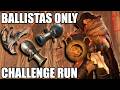 Can You Beat Elden Ring Using ONLY BALLISTAS?