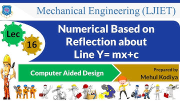 L 16 Numerical Based on Reflection about Line Y= mx+c | Computer Aided Design | Mechanical