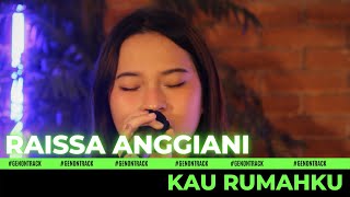 RAISSA ANGGIANI - KAU RUMAHKU [LIVE ACOUSTIC] | GENONTRACK