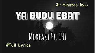 Moreart - Я буду ебать (full lyrics 30 minutes loop) ft. IHI tiktok viral