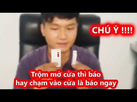 TRỘM CHẠM VÀO CỬA LÀ BÁO HAY TRỘM MỞ CỬA MỚI BÁO, NÊN CHỌN CÁI NÀO ?