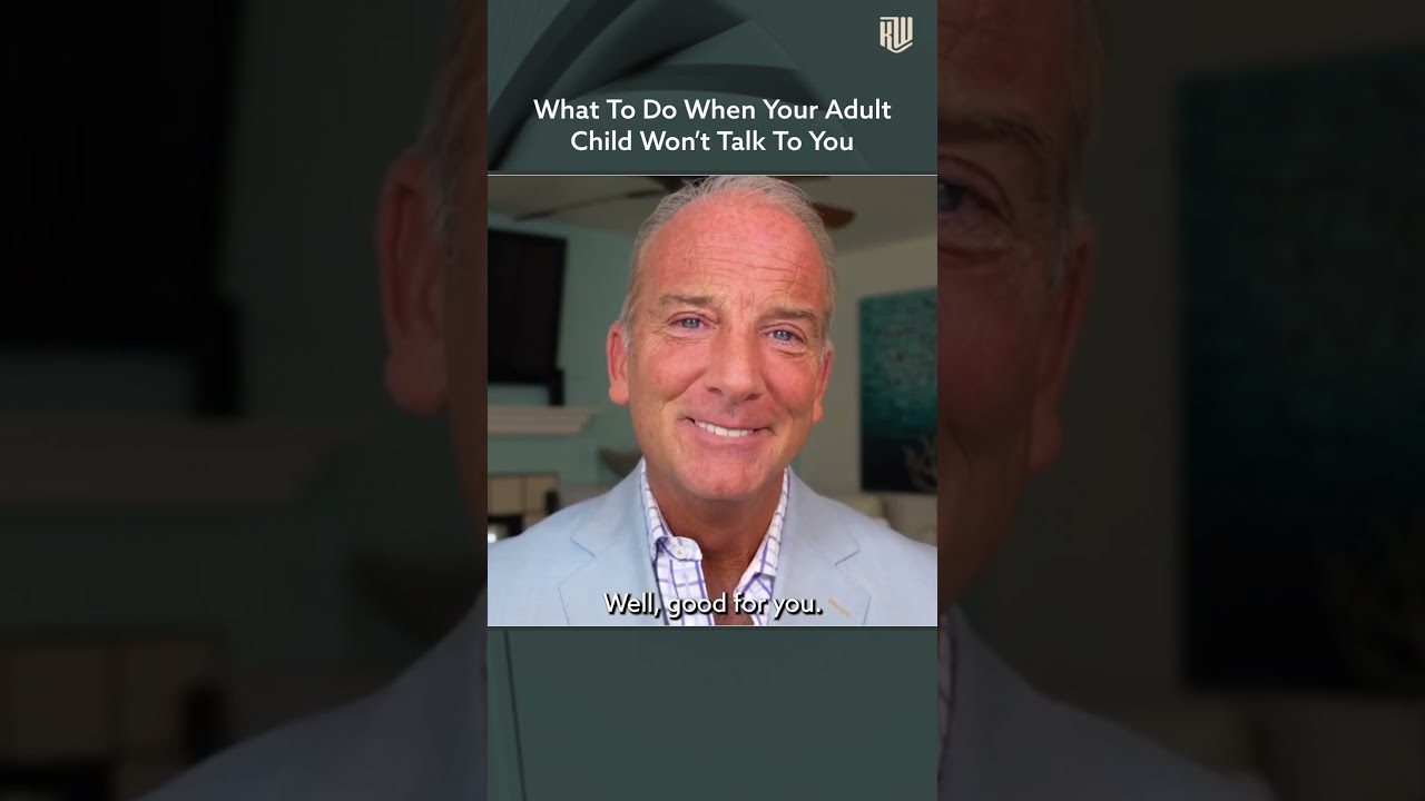 What To Do When Your Adult Child Won T Talk You