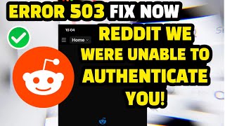 FIX ✅ REDDIT DOWN ? REDDIT WE WERE UNABLE TO AUTHENTICATE YOU!