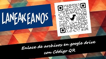 Archivos desde Google Drive a Código QR sin páginas web