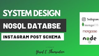 System Design - NoSQL Database Modeling  - Instagram Post Schema