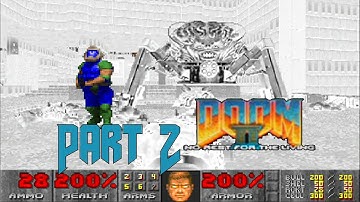 Doom II: NRFTL part 2 (Levels 4, 9(secret) & 5)