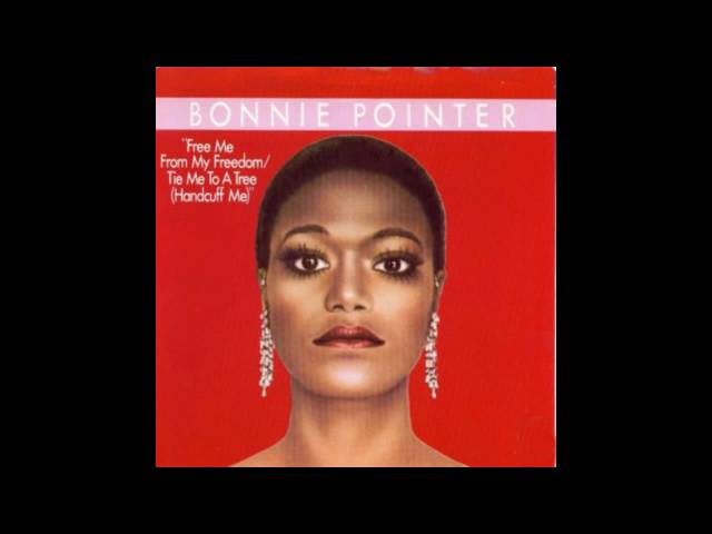 bonnie pointer - free me from my freedom