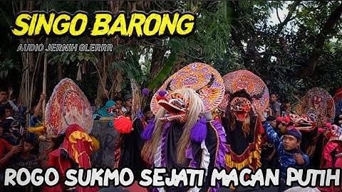 Singo Barong Rogo sukmo sejati macan putih live sumber gayam suara jernih
