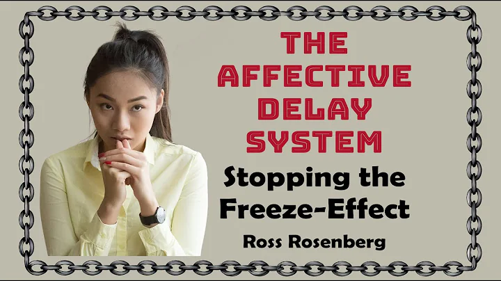 The Affective Delay System: The Freeze-Effect Can Be Stopped