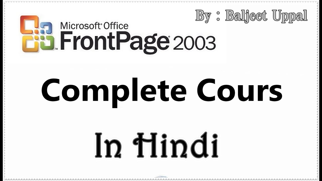 how to create a website using microsoft frontpage 2003 how to create a website using microsoft frontpage 2003