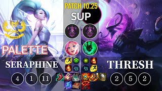 GAM Palette Seraphine vs Thresh Sup - KR Patch 10.25