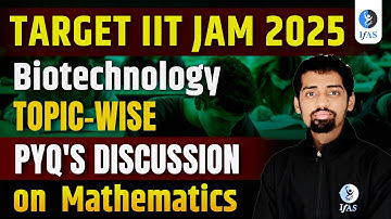 IIT JAM Biotechnology Maths PYQ Topic Wise 2025 | Secrets Revealed!
