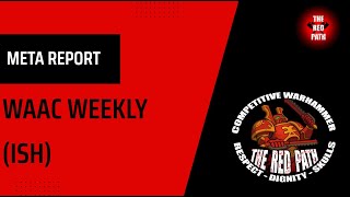 WAAC Weekly (Ish) - Episode 32: Dara Fought  the Memes and the Memes Won