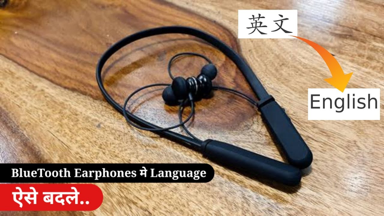 bluetooth earphone me language kaise change kare | how to change ...