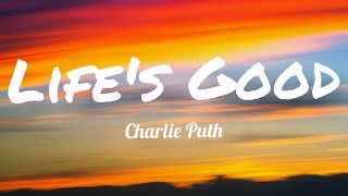 Life’s Good - Charlie Puth x LG // lyrics