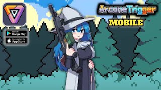 Arcane Trigger - Mobile Gameplay Walkthrough (Android,IOS)