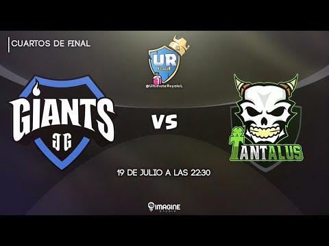 GIANTS TAKERS vS TANTALUS : CUARTOS FINAL URL-Clash Royale - GIANTS TAKERS vS TANTALUS : CUARTOS FINAL URL-Clash Royale