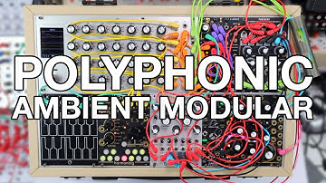 The patch that launched the OCHD EXPANDER // Polyphonic Generative Ambient Eurorack Modular