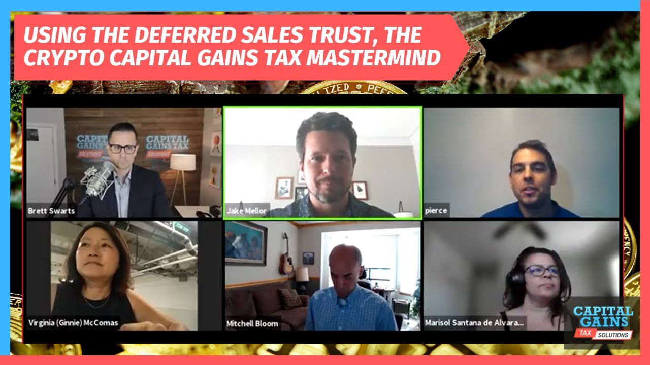 Crypto Capital Gains Tax Mastermind Using the Deferred Sales Trust