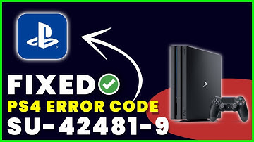 How to Fix PS4 Error Code SU-42481-9 (2022) (100% WORKING)