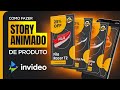 Como Fazer Story Animado de Produto Loja de Tênis no InVideo