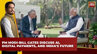 PM Modi and Bill Gates Discuss AI, Payments, and Digital India's Growth | India Today