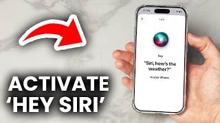 How To Activate Siri or Hey Siri On iPhone - Tutorial