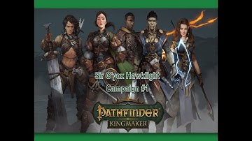 PATHFINDER: KINGMAKER | Ep #1 "Character Building & Assassin Smashing" Pt 2