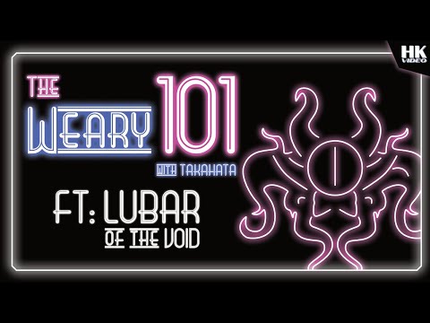 [04-22-2022] Weary 101 - Ft: Lubar of the Void (VHS) - [04-22-2022] Weary 101 - Ft: Lubar of the Void (VHS)