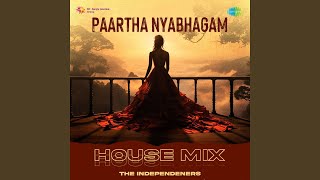 Paartha Nyabhagam - House Mix