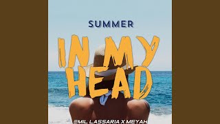 Смотреть клип Summer In My Head