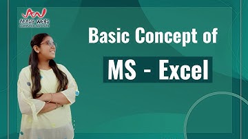 MS Excel | Basic Concept of MS - Excel | Akash Webs Computer Institute | Kamalpreet kaur