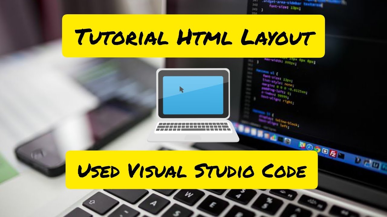 Tutorial html layout bagi pemula menggunakan Visual Studio Code - YouTube