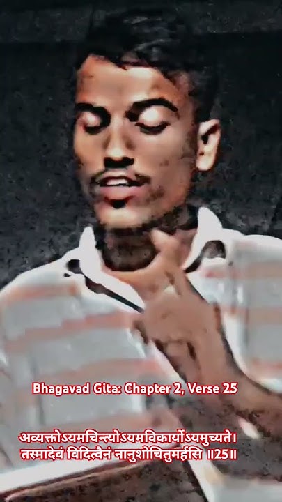 2 25 Bhagavad Gita Chapter 2 Verse 25 2-25-bhagavad-gita-chapter-2-verse-25