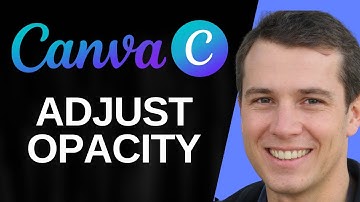 How to Adjust Opacity in Canva (Quick Guide)