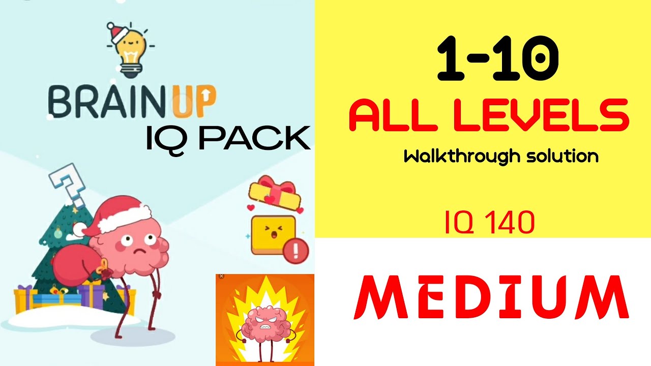BRAIN UP IQ Pack (MEDIUM) IQ 140 | Walkthrough solution Quiz 1-10 All level