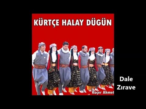 Koçer Ahmet - Dale Zırave - Gowend Grani Halay Dawete