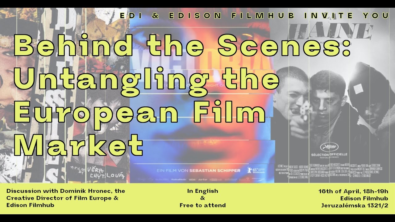 Behind the Scenes: Untangling the European Film Market