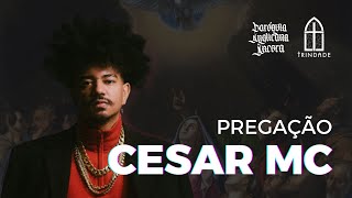 PREGAÇÃO PENTECOSTES - CESAR MC