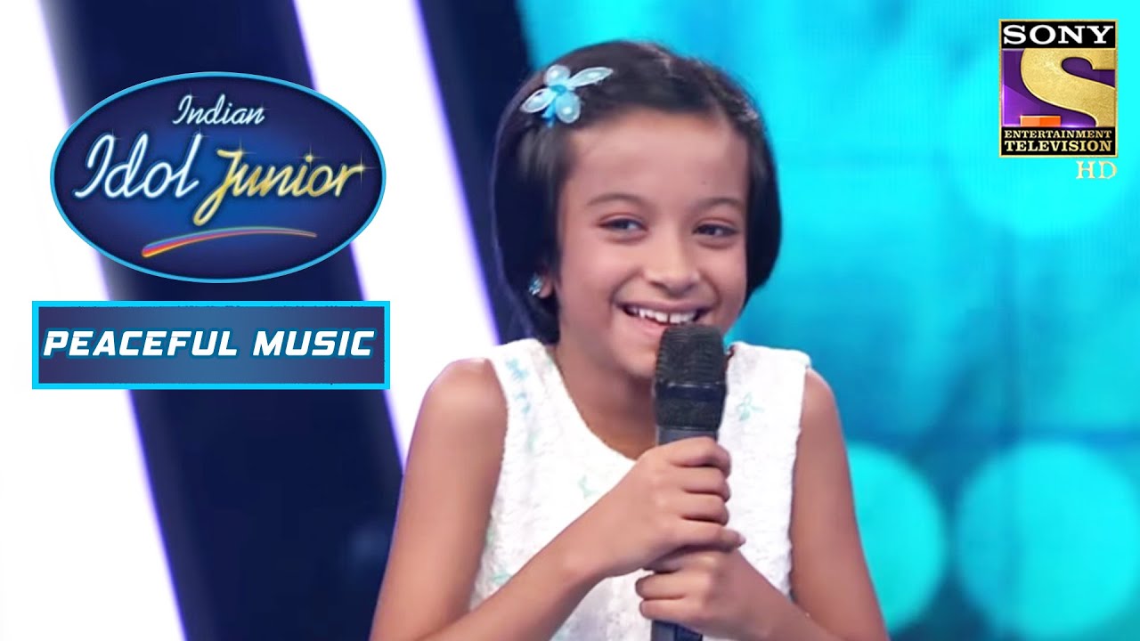 यह Junior Idol है अपने Comments से बहुत ख़ुश! | Indian Idol Junior | Peaceful Music