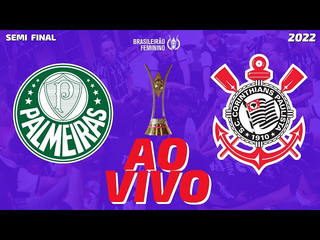 Palmeiras x Corinthians ao vivo! Saiba onde assistir ao Dérbi pela  semifinal do Brasileirão Feminino