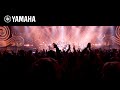 Music is Life | Yamaha Music