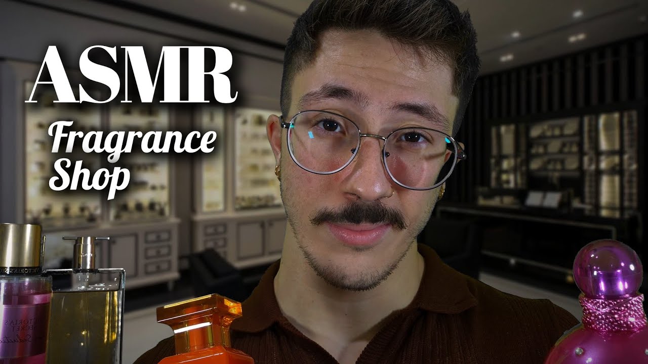 ASMR | Fragrance Shop Roleplay (Realistic):  Testing Perfumes For You 🧴✨
