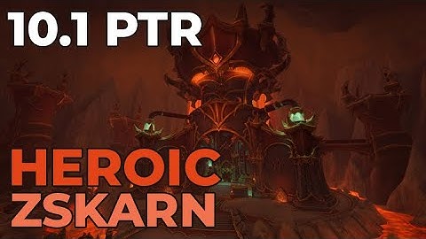 Heroic Zskarn - Moonkin PoV (10.1 PTR, Aberrus the Shadowed Crucible)