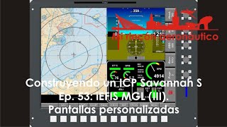 Construyendo un ICP Savannah S. Ep. 53: iEFIS MGL (III). Pantallas personalizadas.