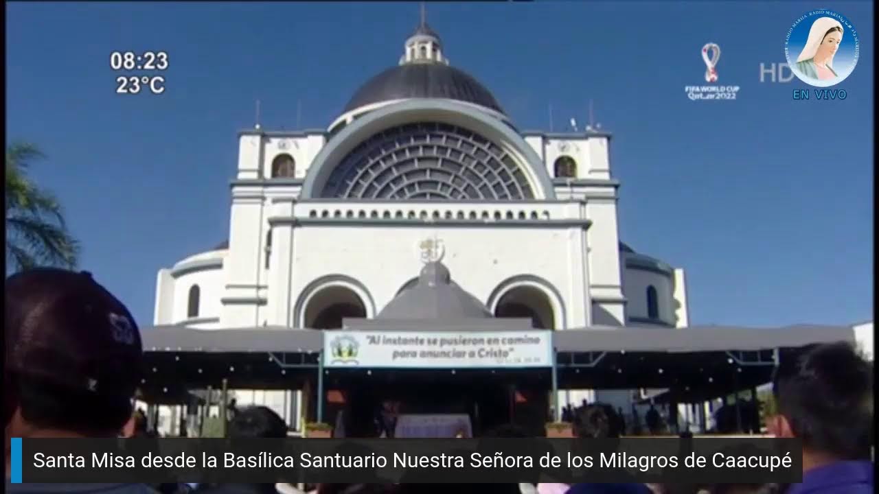 Santa Misa desde la Basílica de Caacupe