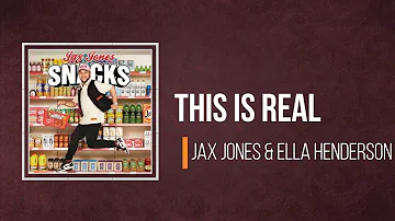 Jax Jones - This Is Real (Lyrics) feat. Ella Henderson